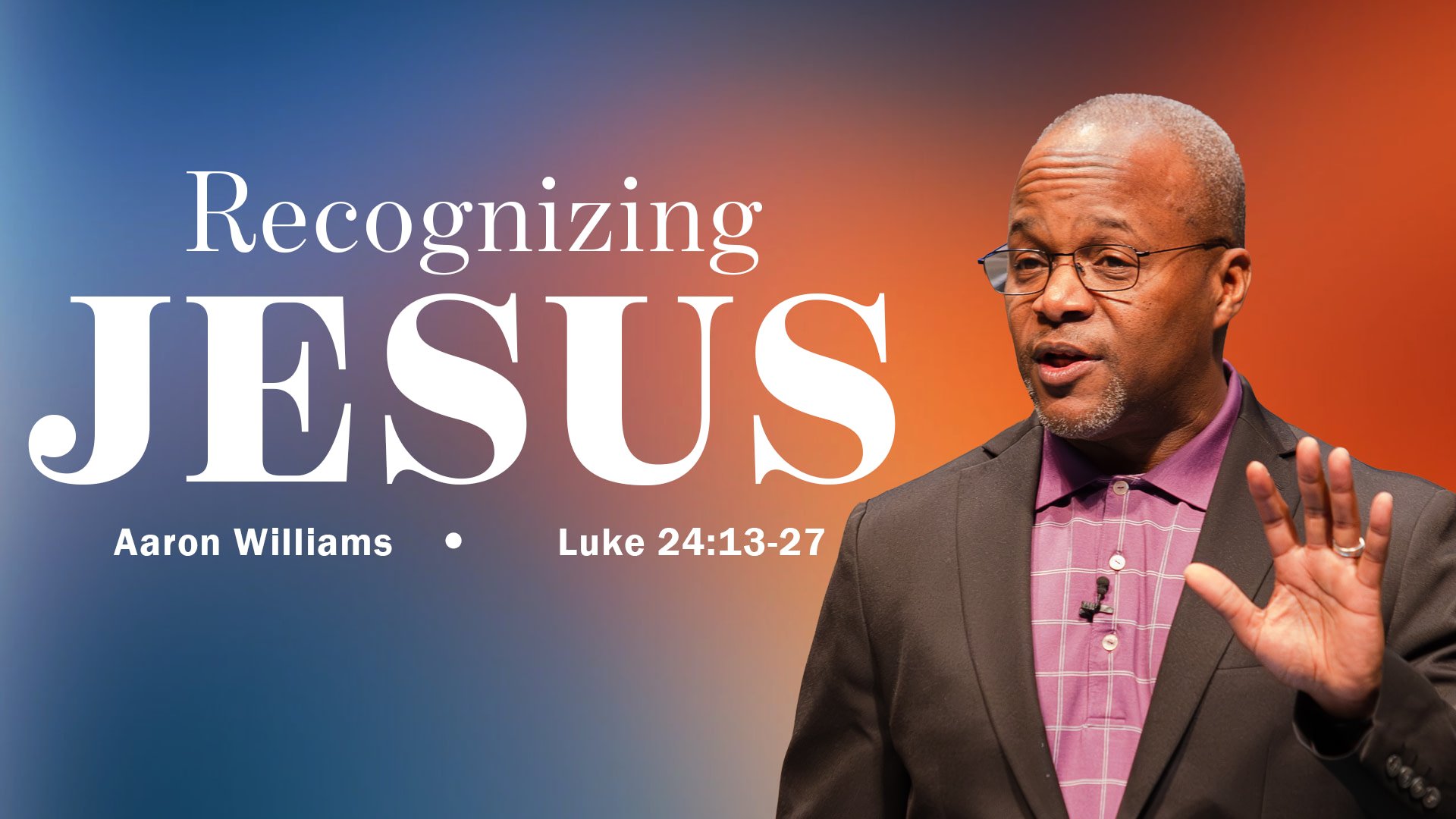 Recognizing Jesus - University Presbyterian Church